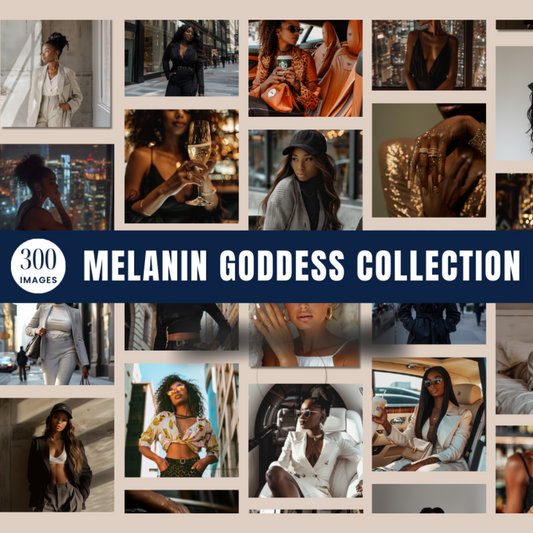 Melanin Goddess Collection